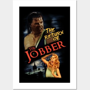 THE RETURN OF THE JOBBER Posters and Art